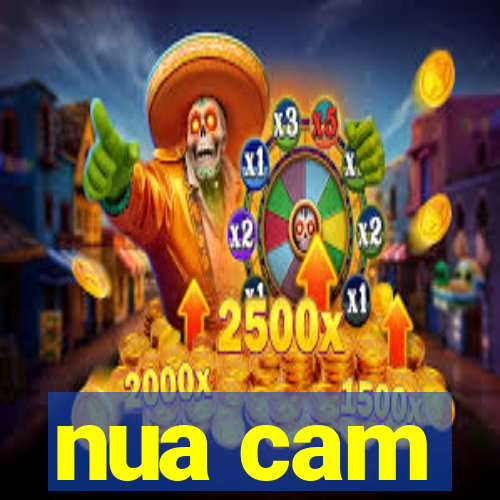 nua cam